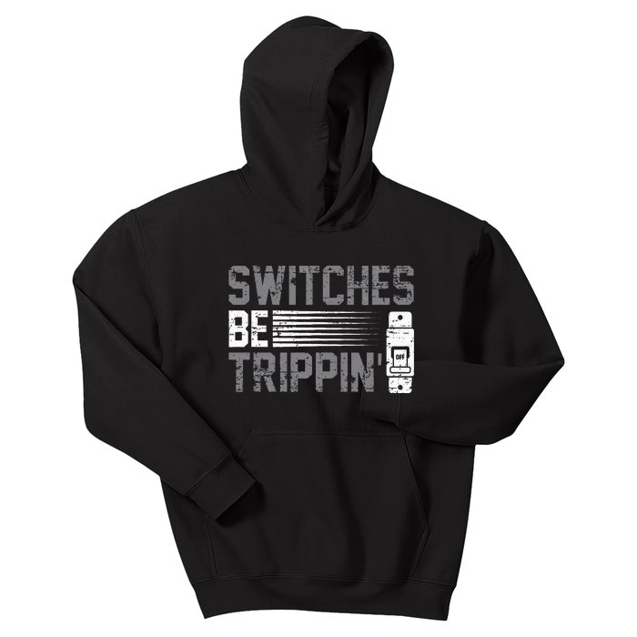 Switches Be Trippin Voltage Lineman Circuit Cable Kids Hoodie