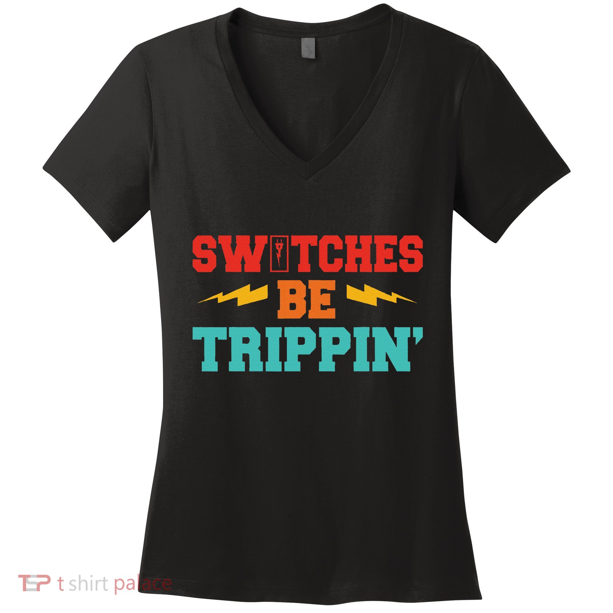 Switches Be Trippin Vintage Women's V-Neck T-Shirt