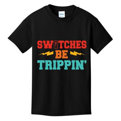 Switches Be Trippin Vintage Kids T-Shirt