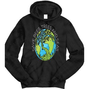 Save Bees Trees And Seas Climate Change Tie Dye Hoodie