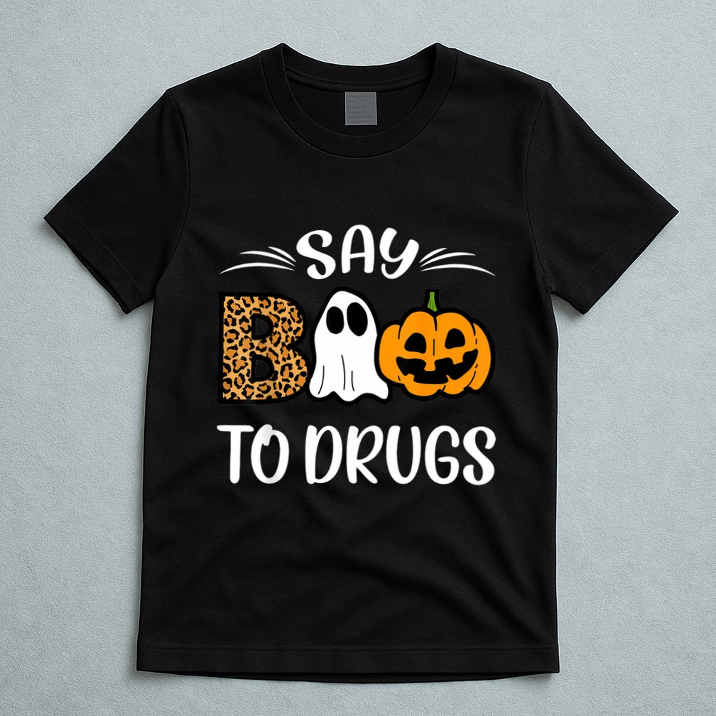 Say Boo To Drugs Red Ribbon Week Awareness Funny Halloween T-Shirt