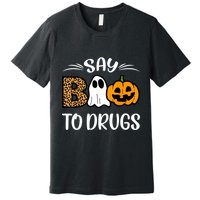 Say Boo To Drugs Red Ribbon Week Awareness Funny Halloween Premium T-Shirt