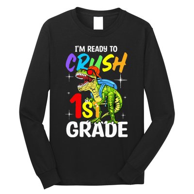 Student Back to School I'm Ready to Crush 1st Grade Dinosaur Long Sleeve Shirt