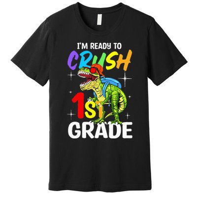 Student Back to School I'm Ready to Crush 1st Grade Dinosaur Premium T-Shirt