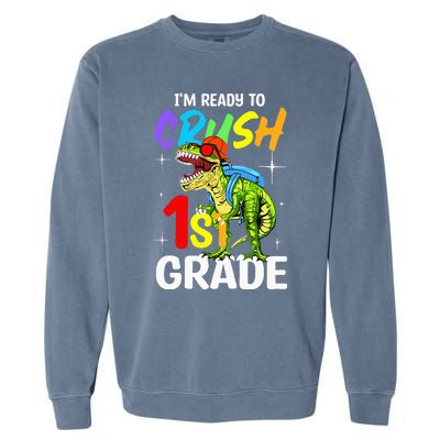 Student Back to School I'm Ready to Crush 1st Grade Dinosaur Garment-Dyed Sweatshirt