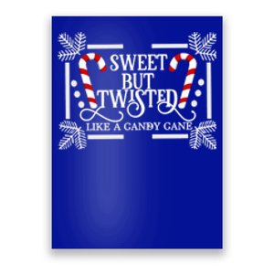 Sweet But Twisted Like A Candy Cane Funny Christmas Outfits Gift Poster