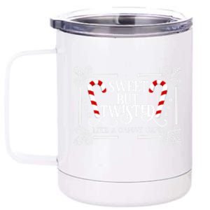 Sweet But Twisted Like A Candy Cane Funny Christmas Outfits Gift 12 oz Stainless Steel Tumbler Cup