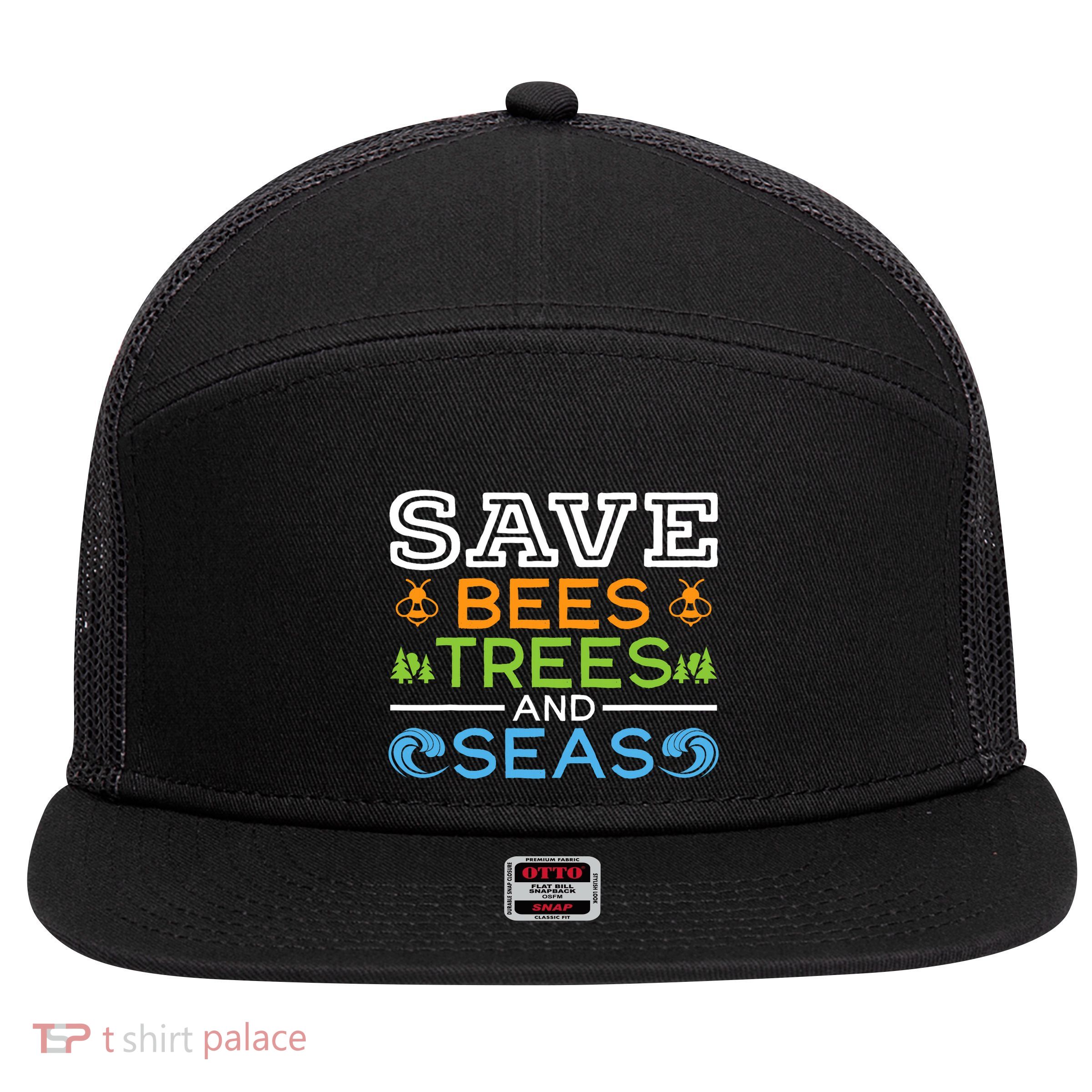 Save Bees Trees And Seas Earth Day Environmentalist Ocean 7 Panel Mesh Trucker Snapback Hat