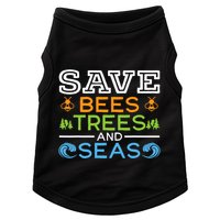 Save Bees Trees And Seas Earth Day Environmentalist Ocean Doggie Tank