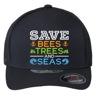 Save Bees Trees And Seas Earth Day Environmentalist Ocean Flexfit Unipanel Trucker Cap