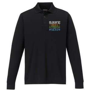 Save Bees Trees And Seas Earth Day Environmentalist Ocean Performance Long Sleeve Polo