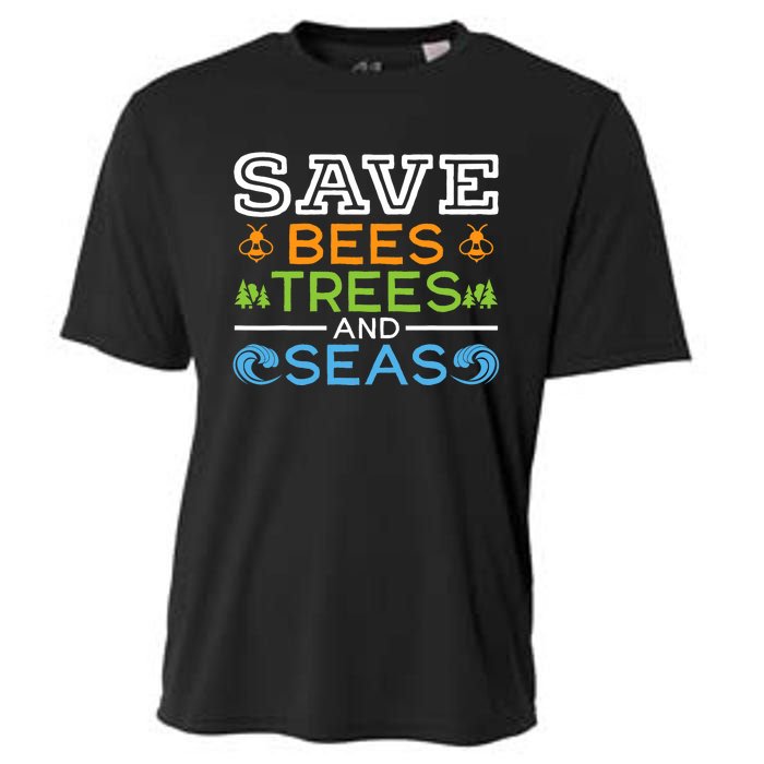 Save Bees Trees And Seas Earth Day Environmentalist Ocean Cooling Performance Crew T-Shirt