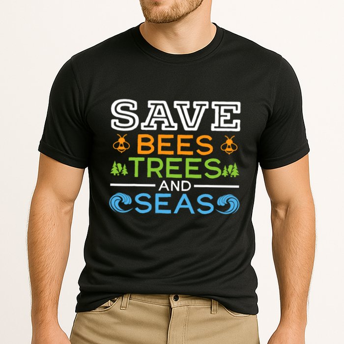 Save Bees Trees And Seas Earth Day Environmentalist Ocean Performance Shirt
