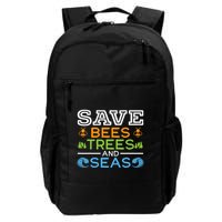 Save Bees Trees And Seas Earth Day Environmentalist Ocean Backpack
