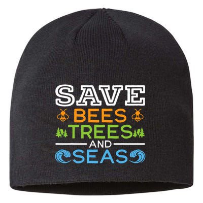 Save Bees Trees And Seas Earth Day Environmentalist Ocean Sustainable Beanie