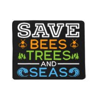 Save Bees Trees And Seas Earth Day Environmentalist Ocean Mousepad