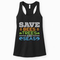 Save Bees Trees And Seas Earth Day Environmentalist Ocean Womens Tank Top