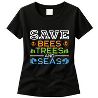 Save Bees Trees And Seas Earth Day Environmentalist Ocean Womens T-Shirt