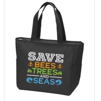 Save Bees Trees And Seas Earth Day Environmentalist Ocean Zip Tote Bag