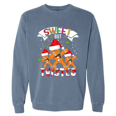 Sweet But Twisted Candy Cane Funny Dabbing Gingerbread Gift Garment-Dyed Sweatshirt