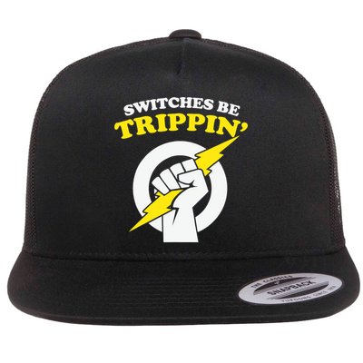 Switches Be Trippin Electrician Switches Be Trippin Flatbill Hat