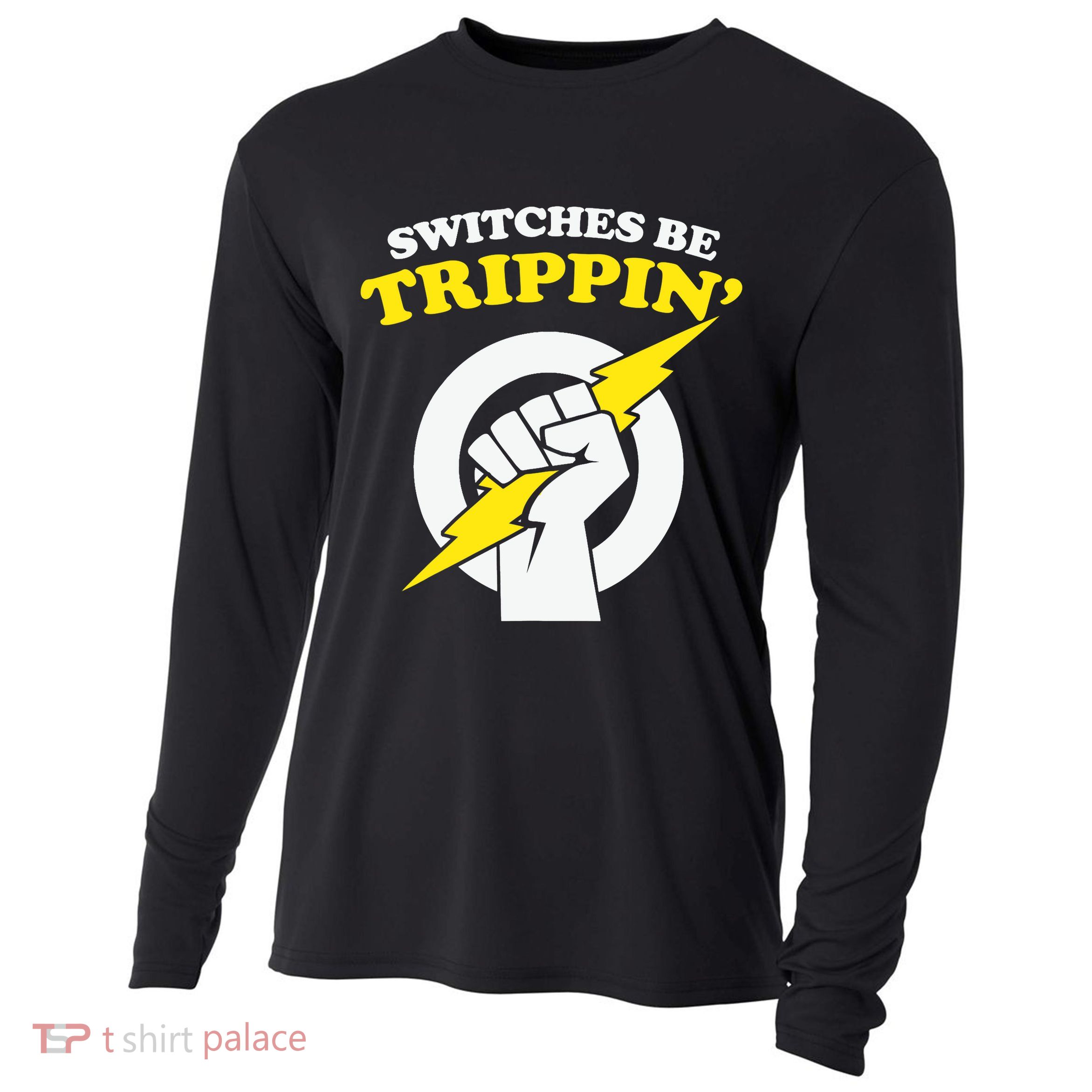 Switches Be Trippin Electrician Switches Be Trippin Cooling Performance Long Sleeve Crew