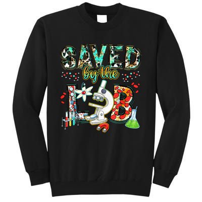 Saved By The Lab Week Medical Laboratory Science Professor Tall Sweatshirt