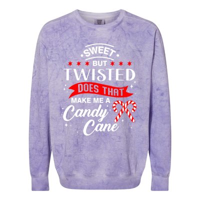 Sweet But Twisted Does That Make Me A Candy Cane Gift Colorblast Crewneck Sweatshirt