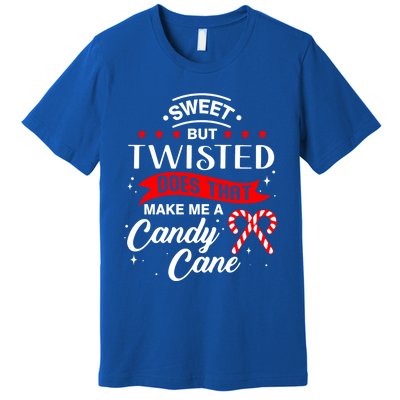 Sweet But Twisted Does That Make Me A Candy Cane Gift Premium T-Shirt