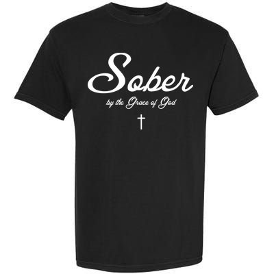 Sober By The Grace Of God Recovery Funny Christian Garment-Dyed Heavyweight T-Shirt