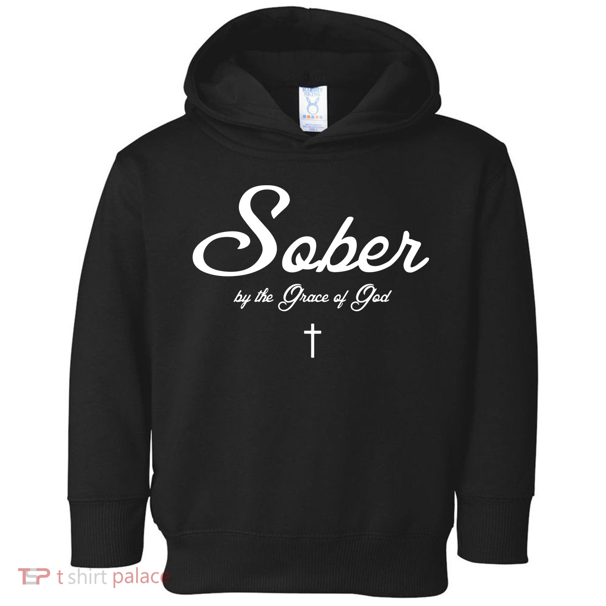 Sober By The Grace Of God Recovery Funny Christian Toddler Hoodie