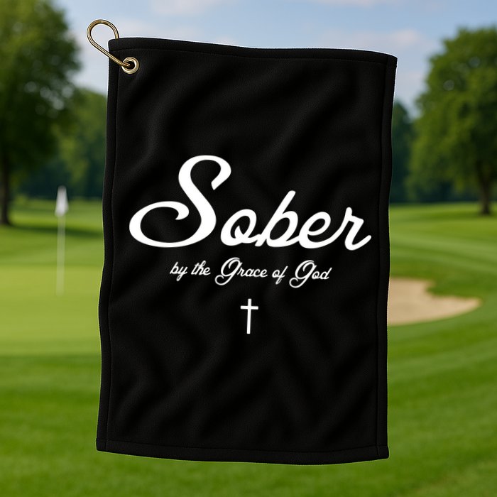 Sober By The Grace Of God Recovery Funny Christian Golf Towel