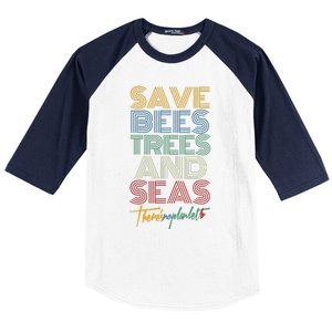 Save Bees Trees Seas Climate Change Earth Day Baseball Sleeve Shirt