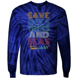 Save Bees Trees Seas Climate Change Earth Day Tie-Dye Long Sleeve Shirt