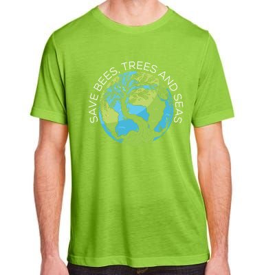 Save Bees Trees And Seas Climate Change Gift Adult ChromaSoft Performance T-Shirt