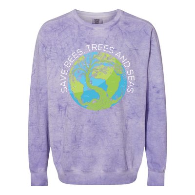 Save Bees Trees And Seas Climate Change Gift Colorblast Crewneck Sweatshirt