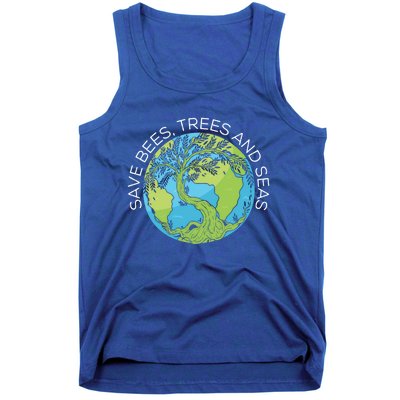 Save Bees Trees And Seas Climate Change Gift Tank Top