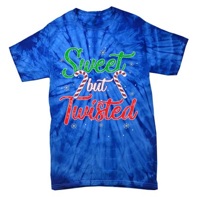 Sweet But Twisted Funny Candy Cane Christmas Meaningful Gift Tie-Dye T-Shirt