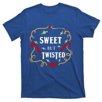 Sweet But Twisted Candy Cane Great Gift T-Shirt