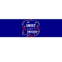 Sweet But Twisted Candy Cane Great Gift Bumper Sticker