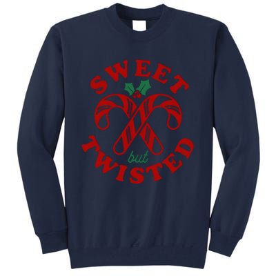 Sweet But Twisted Candy Canes Christmas Holiday Tall Sweatshirt