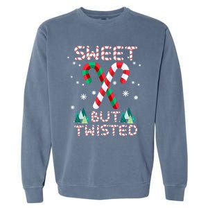 Sweet But Twisted Candy Cane Sweets Candy Christmas Great Gift Garment-Dyed Sweatshirt