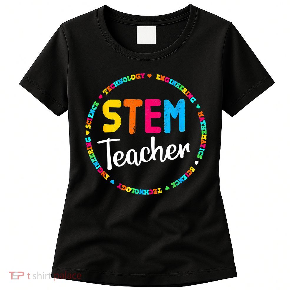 STEAM Back To School Funny STEM Teacher Womens T-Shirt
