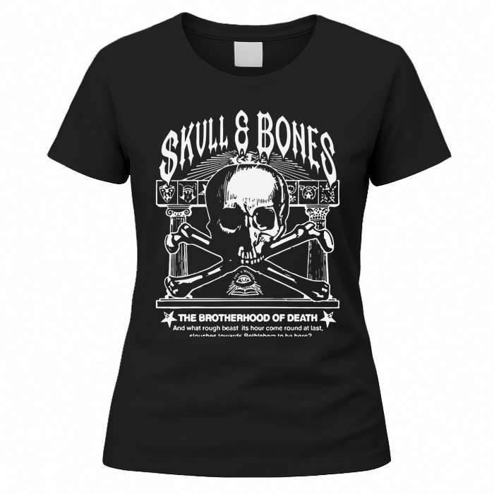 Skull Bones The Brotherhood Of Death Women's T-Shirt