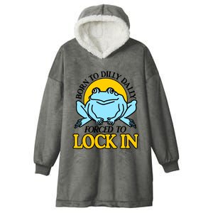 Shitheadsteve Born To Dilly Dally Frog Forced To Lock In New Hooded Wearable Blanket