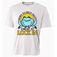 Shitheadsteve Born To Dilly Dally Frog Forced To Lock In New Cooling Performance Crew T-Shirt