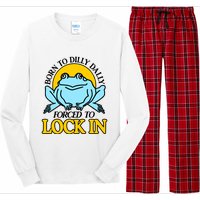 Shitheadsteve Born To Dilly Dally Frog Forced To Lock In New Long Sleeve Pajama Set