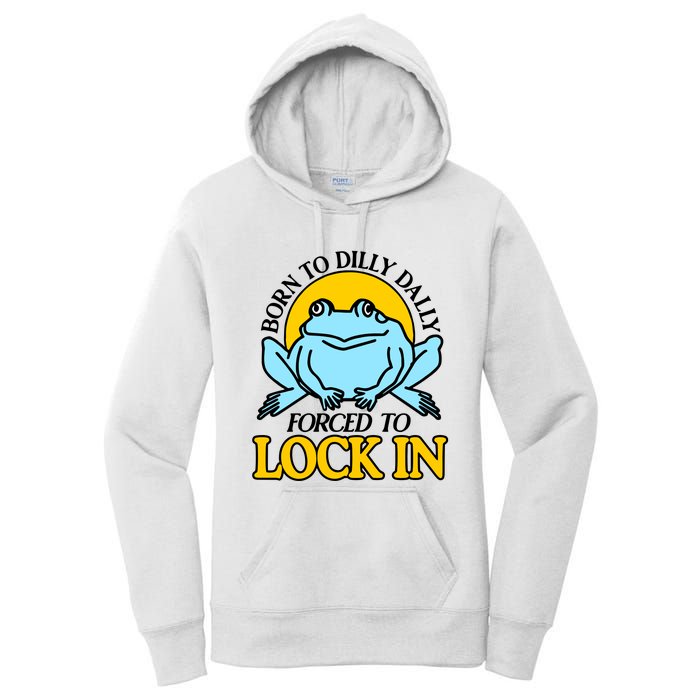 Shitheadsteve Born To Dilly Dally Frog Forced To Lock In New Women's Pullover Hoodie