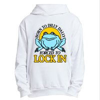 Shitheadsteve Born To Dilly Dally Frog Forced To Lock In New Urban Pullover Hoodie