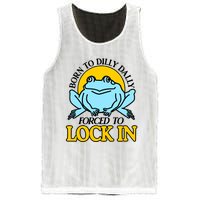 Shitheadsteve Born To Dilly Dally Frog Forced To Lock In New Mesh Reversible Basketball Jersey Tank